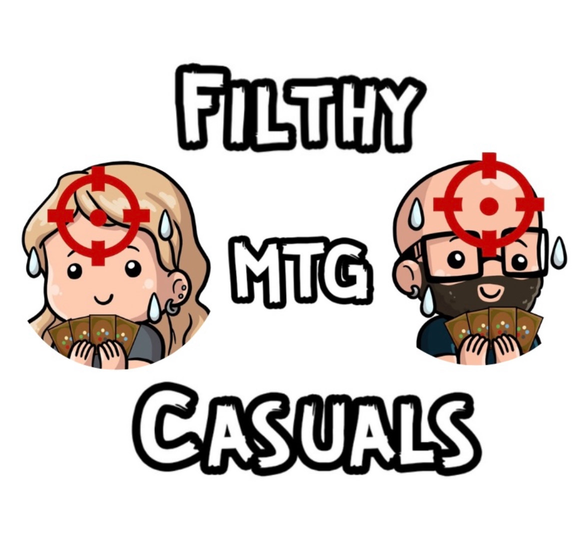 Filthy MTG Casuals